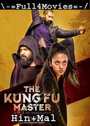 The Kung Fu Master (2020) 720p | 480p HD-TVRip [Hindi Dubbed (ORG) + Malayalam]