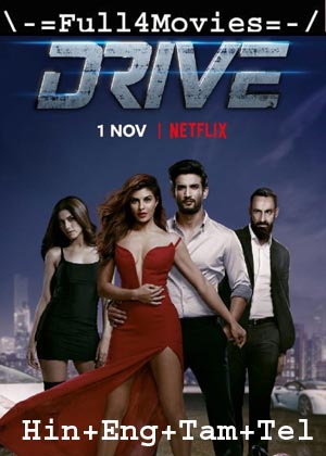 Drive (2019) | 1080p | 720p | 480p WEB-HDRip [Hindi + English + Tamil + Telugu]