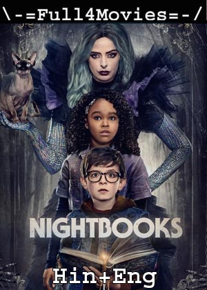 Nightbooks (2021) 1080p | 720p | 480p WEB-HDRip [Hindi Dubbed (ORG) + English]