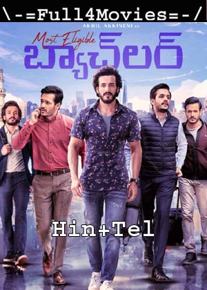 Most Eligible Bachelor (2021) 1080p | 720p | 480p WEB-HDRip [Hindi (HQ-Dub) + Telugu]