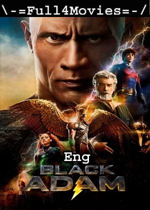 Black Adam (2022) 1080p | 720p | 480p True Pre-DVDRip [English (DDP2.0 )]